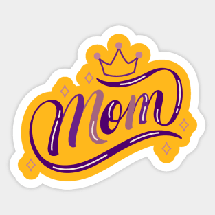 Mom - Mother's day special Sticker